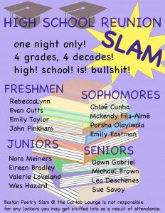 Announcing the High School Reunion Slam! Flyer by Cassandra de Alba.